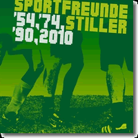 Sportfreunde Stiller - '54, '74, '90, 2010
